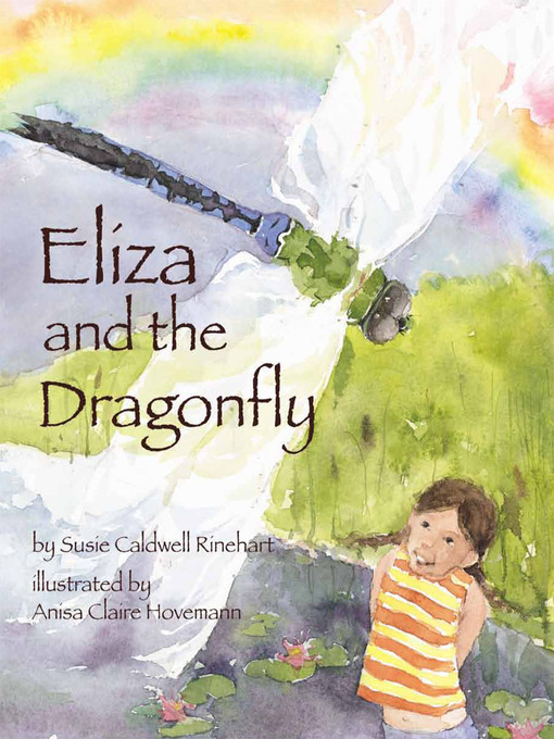 Title details for Eliza and the Dragonfly by Susie Caldwell Rinehart - Available
